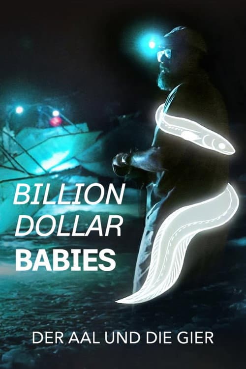 Poster for Million Dollar Babies: The Big Business Behind Eel Trafficking