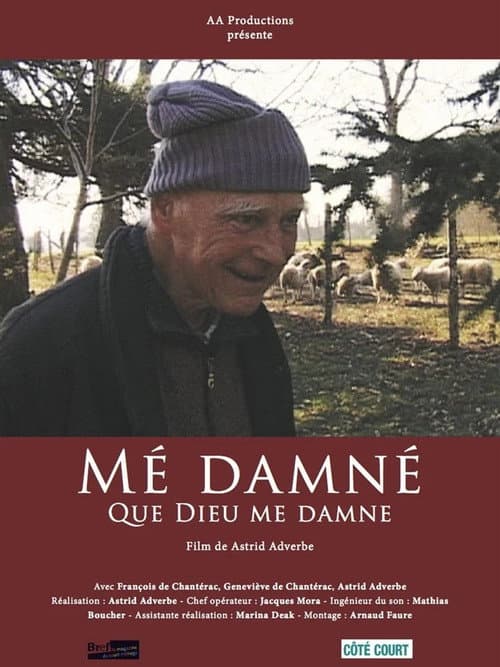 Poster for Mé damné - Que Dieu me damne