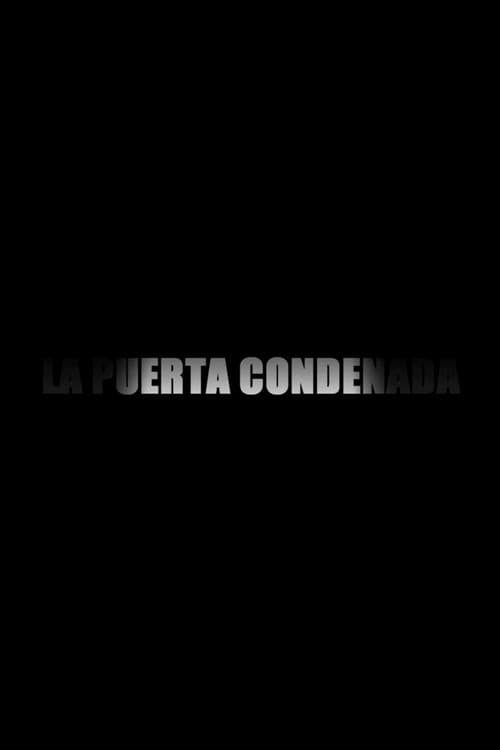 Poster for La Puerta Condenada