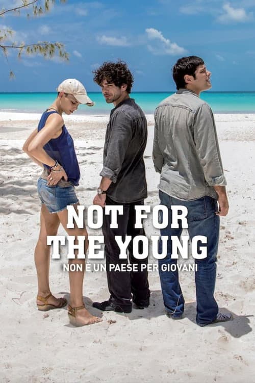 Poster for Not For The Young