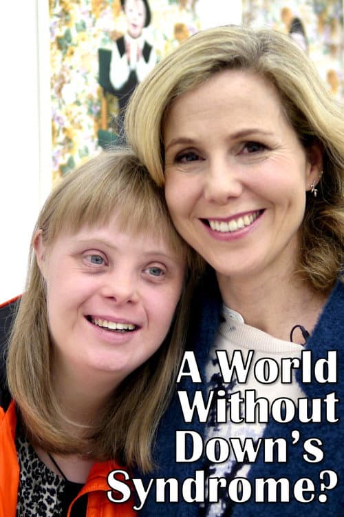 Poster for A World Without Down's Syndrome?