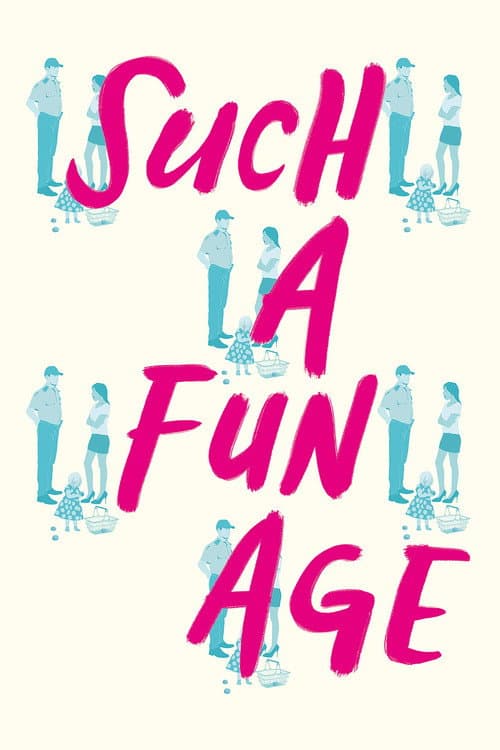 Poster for Such a Fun Age