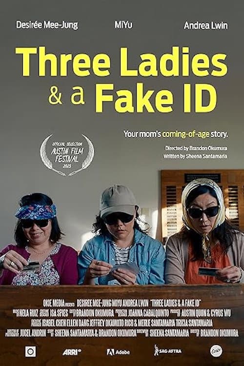 Poster for Three Ladies & A Fake ID