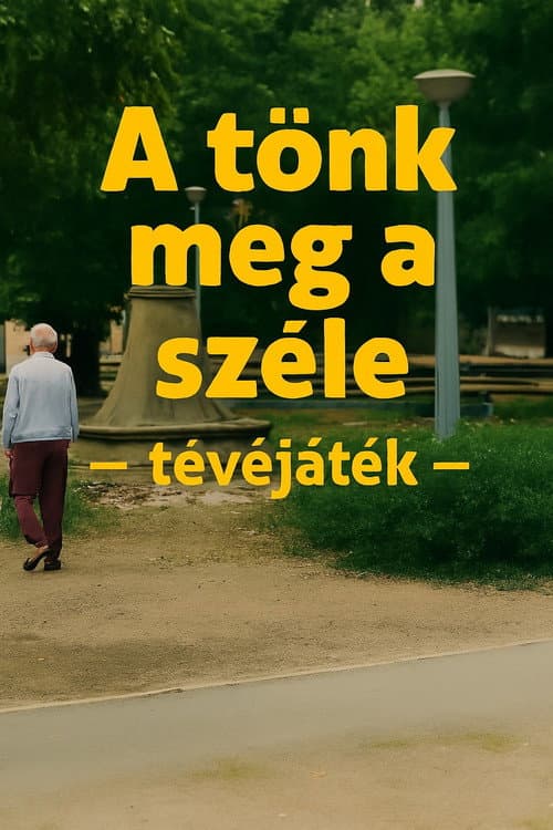 Poster for A tönk meg a széle