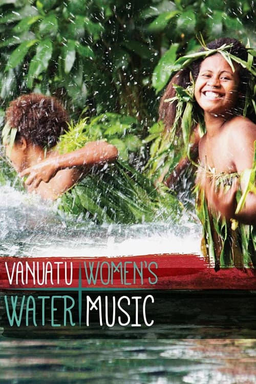 Poster for Vanuatu Women's Water Music