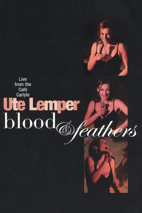 Poster for Ute Lemper: Blood & Feathers