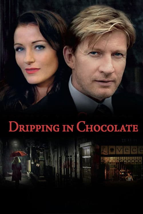 Poster for Dripping in Chocolate