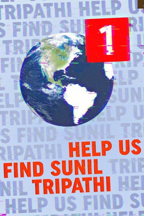 Poster for Help Us Find Sunil Tripathi
