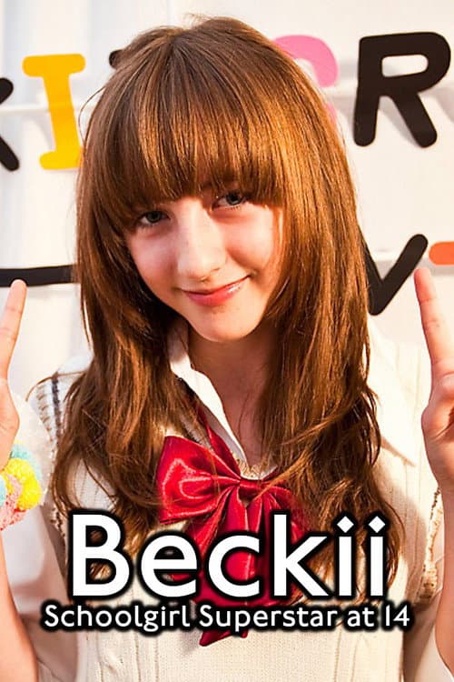 Постер до фільму «Beckii: Schoolgirl Superstar at 14»