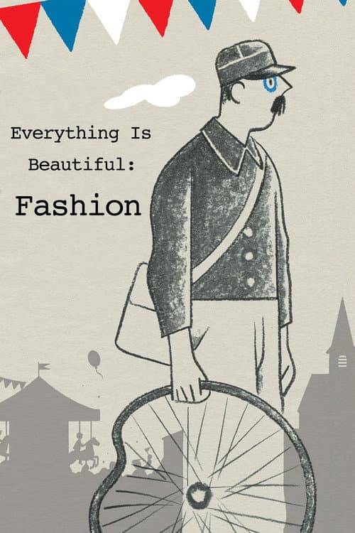 Poster for Everything Is Beautiful: Fashion