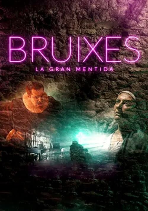 Poster for Bruixes, la gran mentida