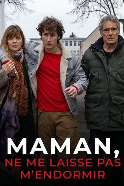 Poster for Maman, ne me laisse pas m'endormir