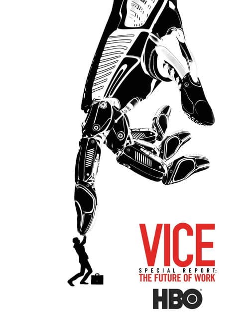 Poster for VICE Special Report: The Future of Work