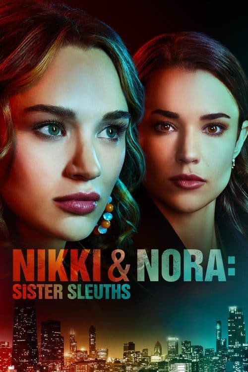 Poster for Nikki & Nora: Sister Sleuths