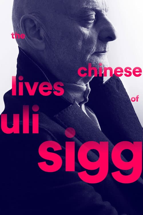 Постер до фільму «The Chinese Lives of Uli Sigg»