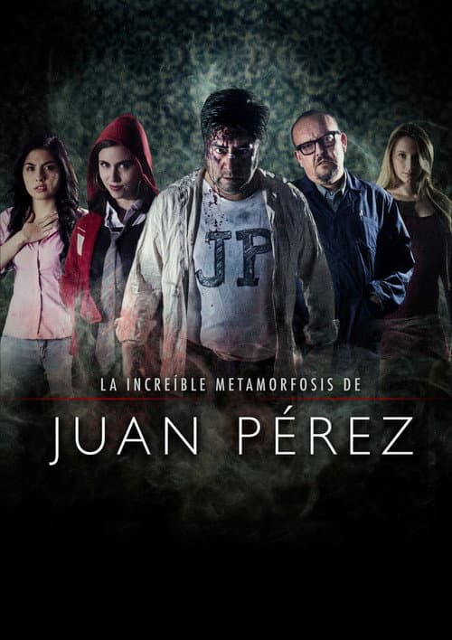 Poster for The Incredible Metamorphosis of Juan Perez