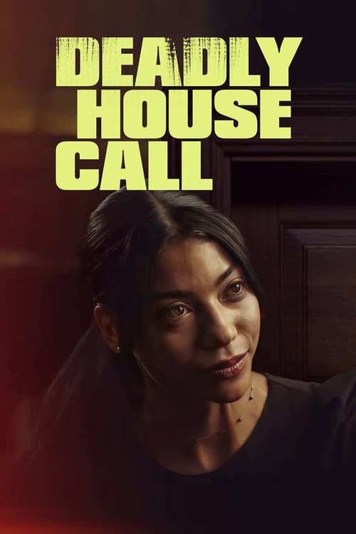 Poster for Deadly House Call
