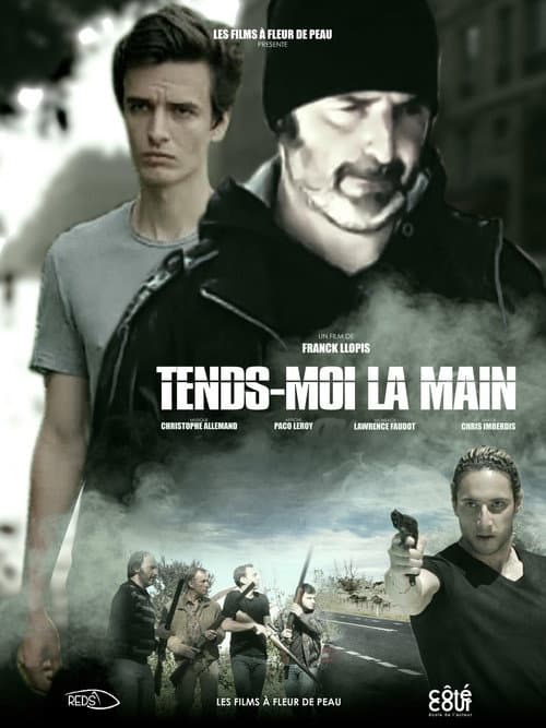 Poster for Tends-moi la main