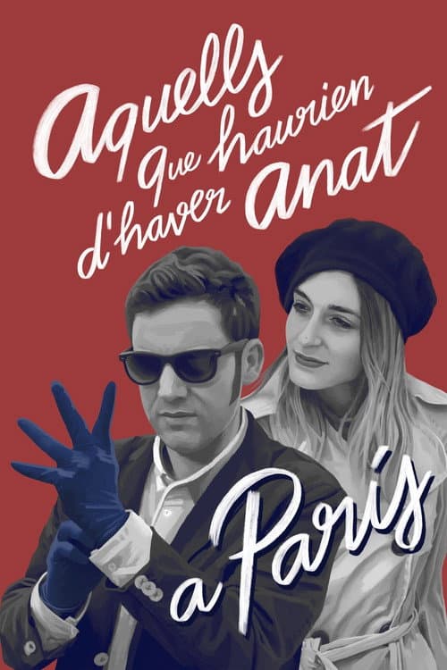 Poster for Those Who Should Have Been to Paris