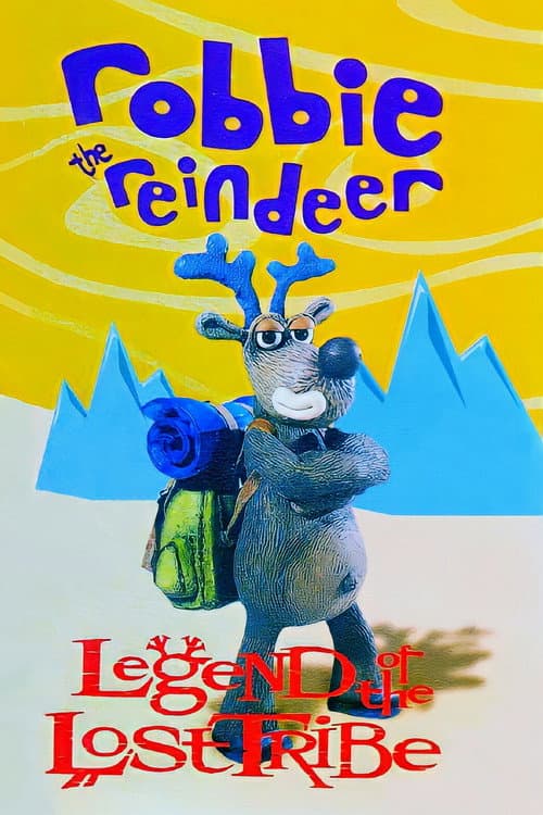Poster for Robbie the Reindeer: Legend of the Lost Tribe
