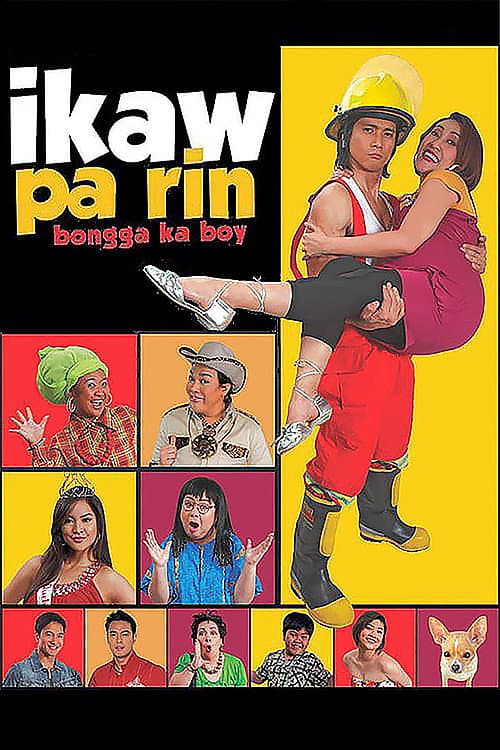 Poster for Ikaw Pa Rin: Bongga Ka Boy!
