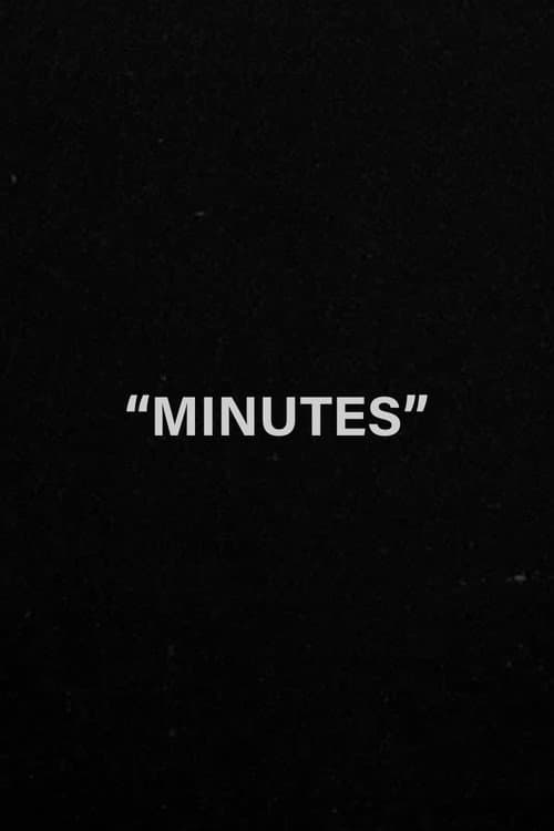 Poster for Minutes