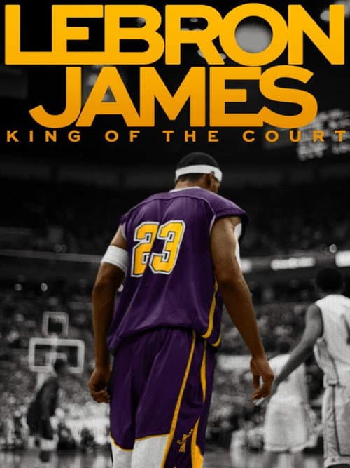 Poster for LeBron James: King of the Court