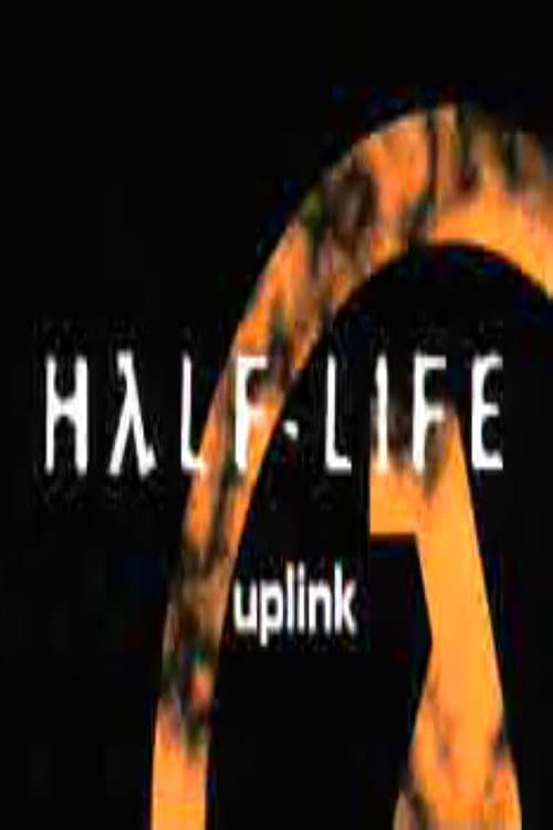 Poster for Half-Life: Uplink