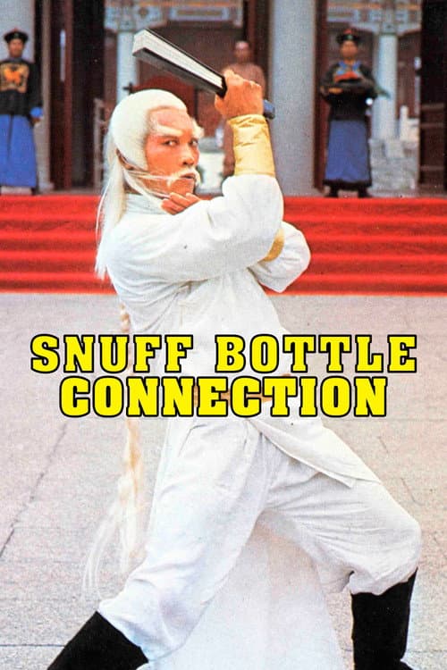 Poster for Snuff Bottle Connection