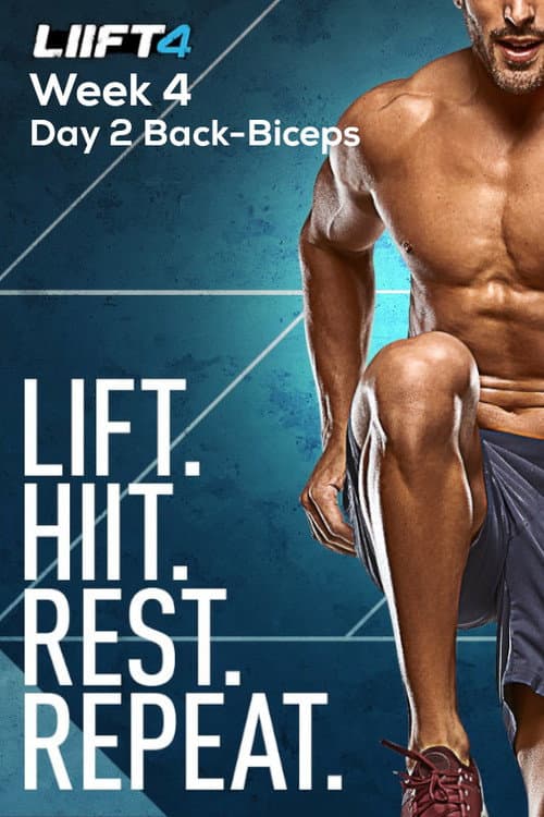 Poster for LIIFT4 Week 4 Day 2 Back-Biceps