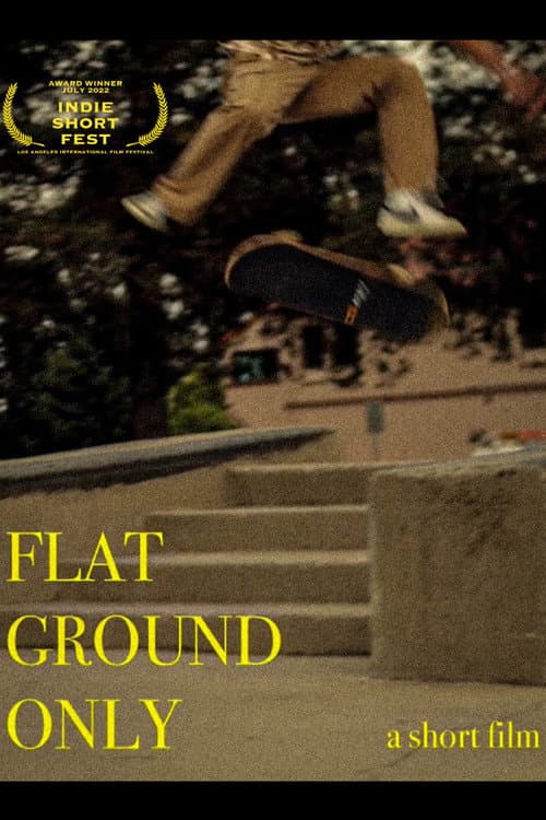 Poster for Flat Ground Only