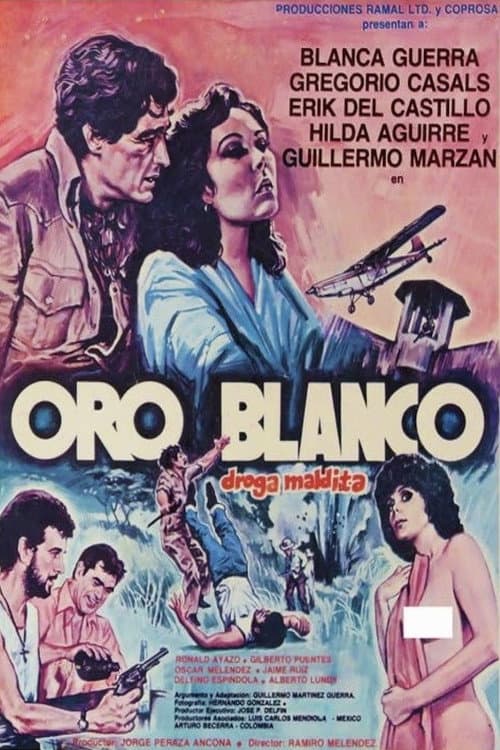 Poster for Oro blanco, droga maldita