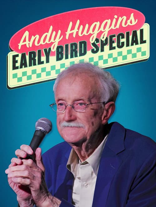 Poster for Andy Huggins: Early Bird Special