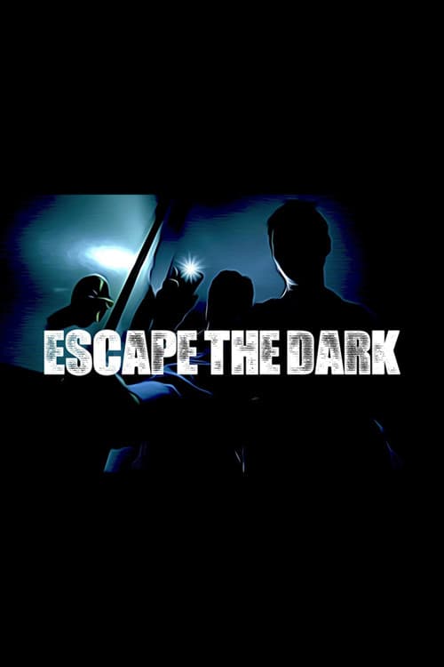 Poster for Escape The Dark