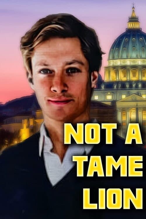 Poster for Not a Tame Lion