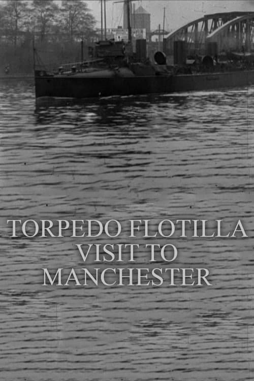 Poster for Torpedo Flotilla Visit to Manchester