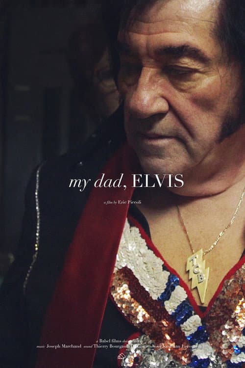 Poster for My dad, Elvis