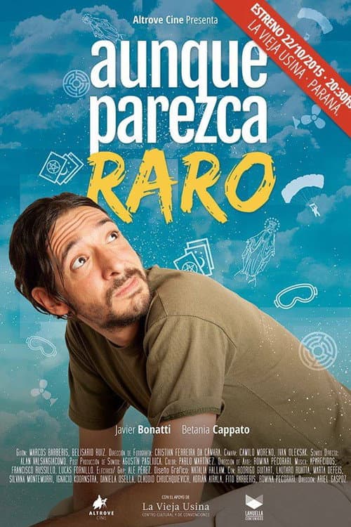 Poster for Aunque Parezca Raro