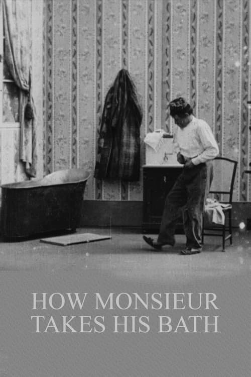 Poster for How Monsieur Takes His Bath