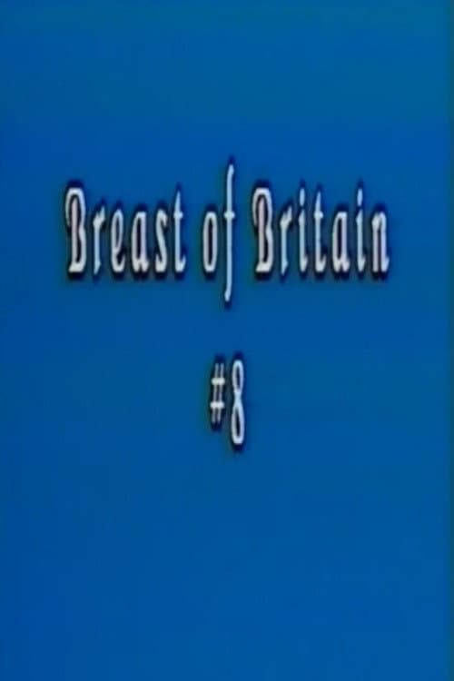 Poster for Breast of Britain 8