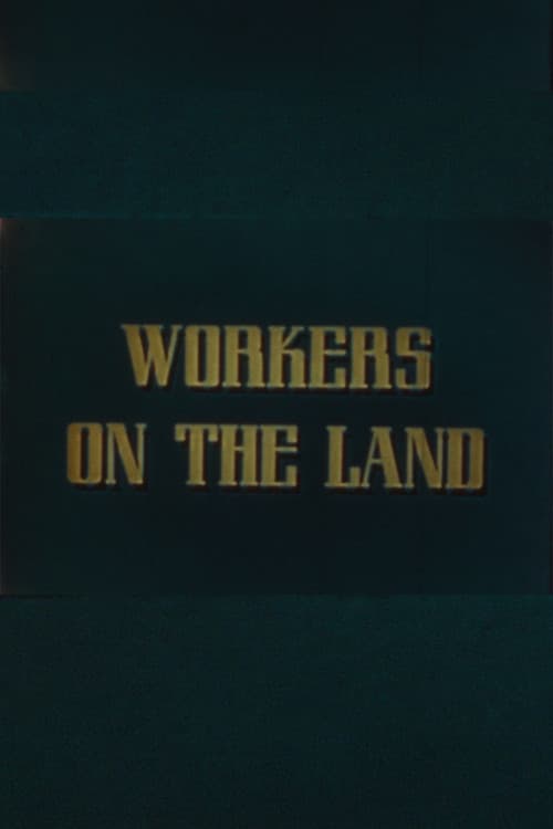 Poster for Workers on the Land