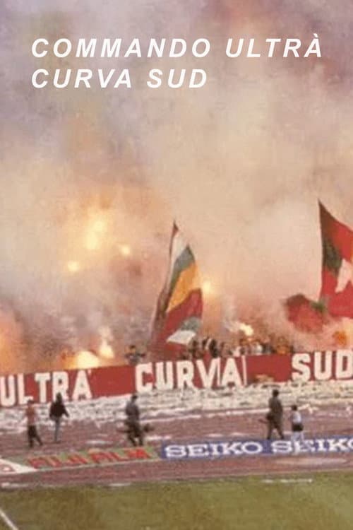 Poster for COMMANDO ULTRÀ CURVA SUD
