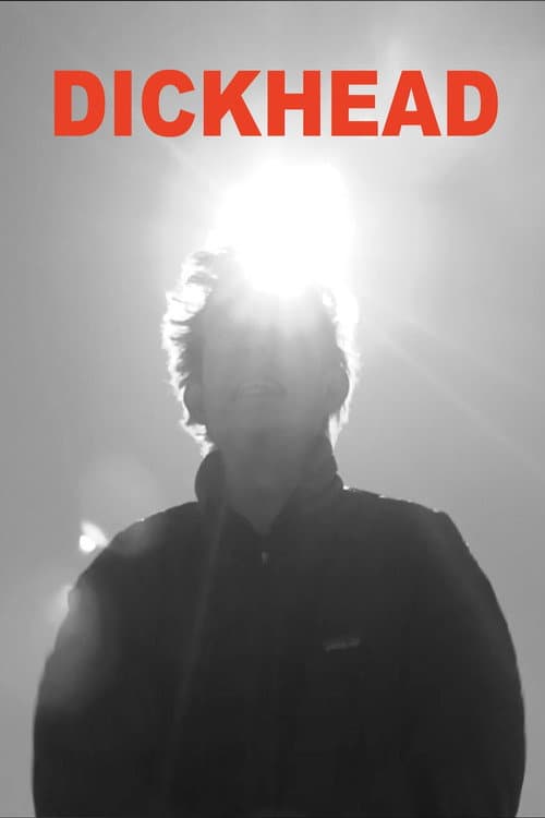 Poster for Dickhead