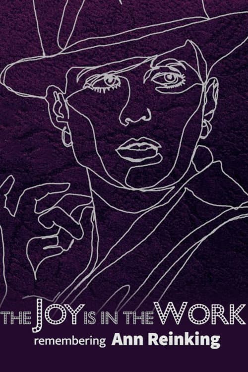 Poster for The Joy is in the Work: Remembering Ann Reinking