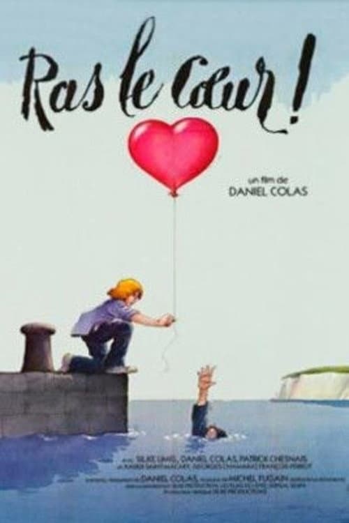 Poster for Ras le coeur!