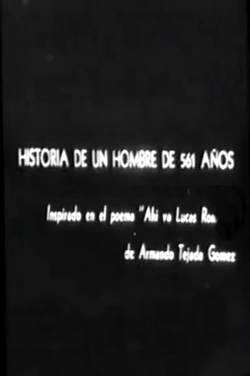 Постер до фільму «Historia de un hombre de 561 años»