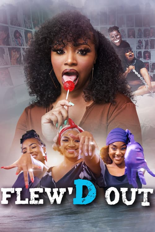 Poster for Flew'd Out