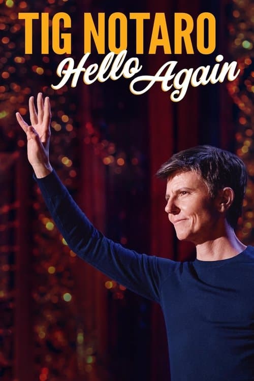 Постер до фільму «Tig Notaro: Hello Again»