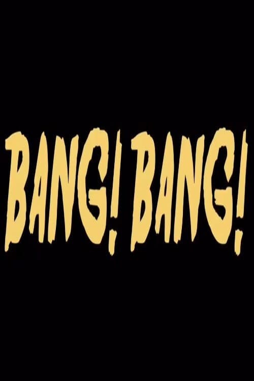 Постер до фільму «Bang! Bang!»
