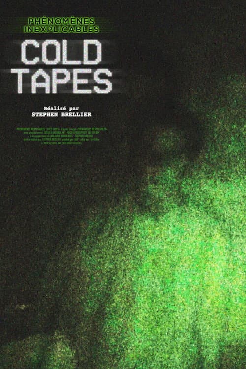Poster for Phénomènes Inexplicables : Cold Tapes
